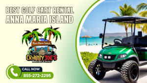 Best Golf Cart Rental on Anna Maria Island